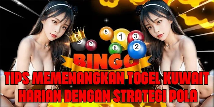 Tips Memenangkan Togel Kuwait Harian Dengan Strategi Pola